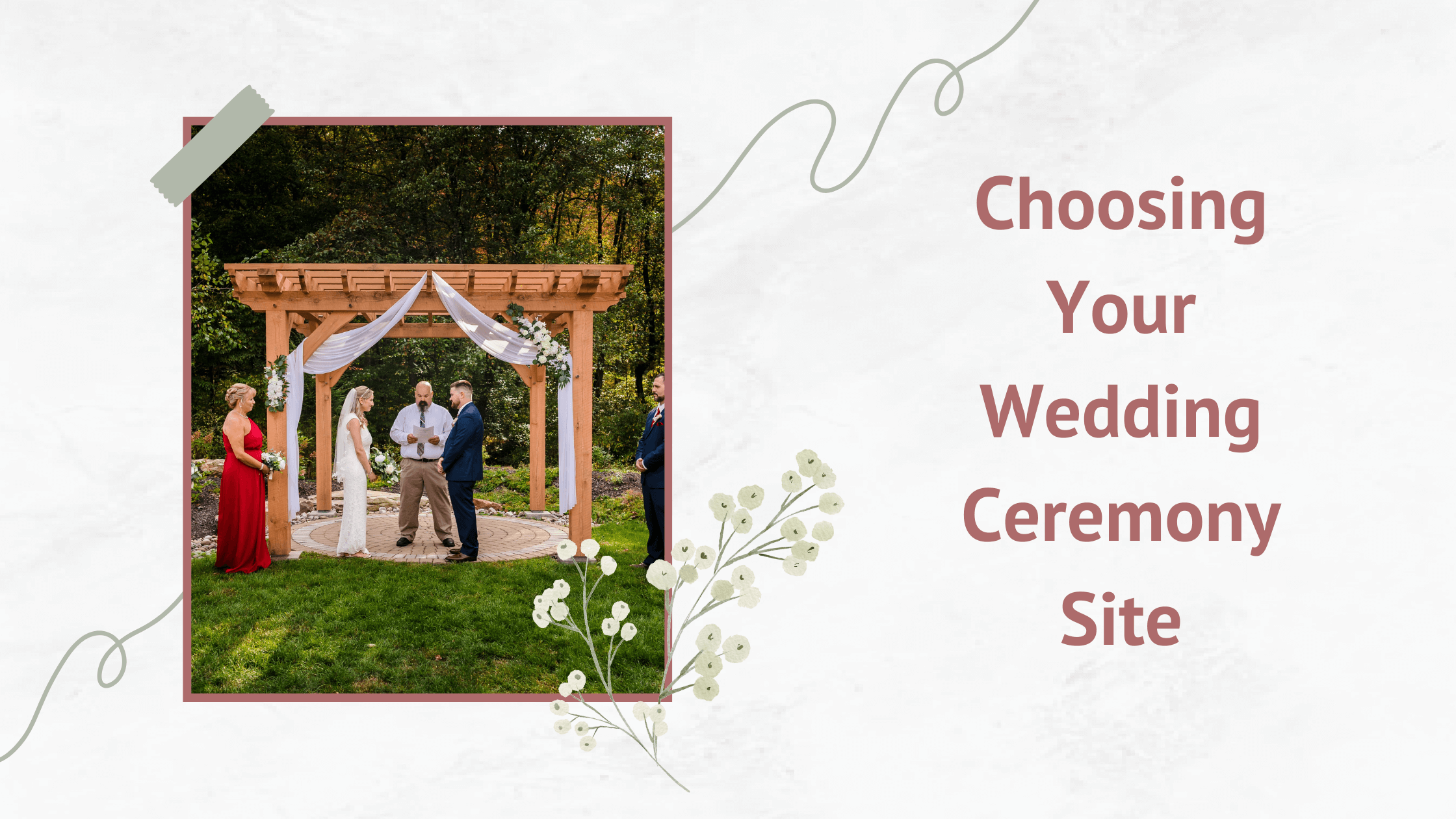 Choosing Your Wedding Ceremony Site